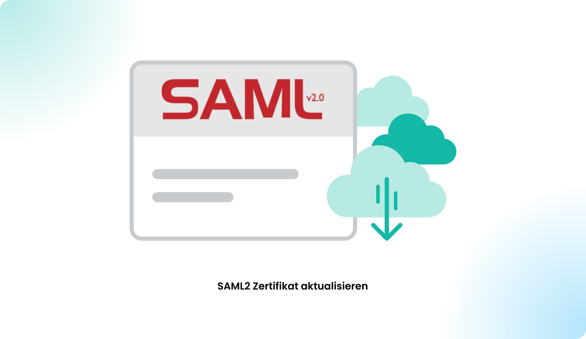 SAML2 Zertifikat aktualisieren