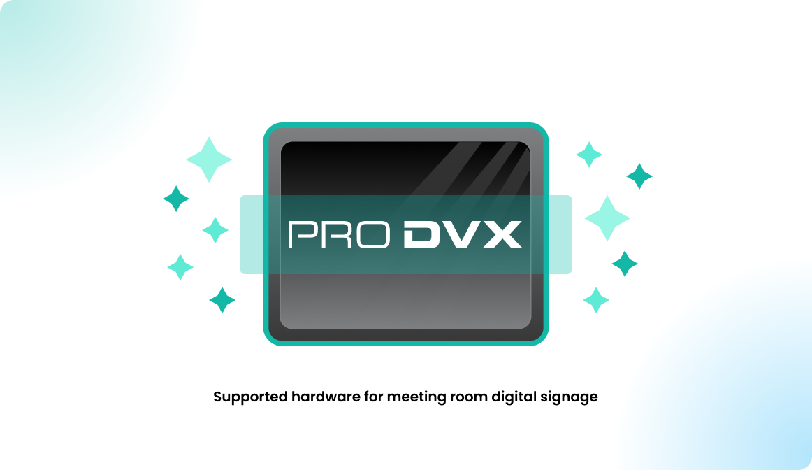 Supported hardware for meeting room digital signage