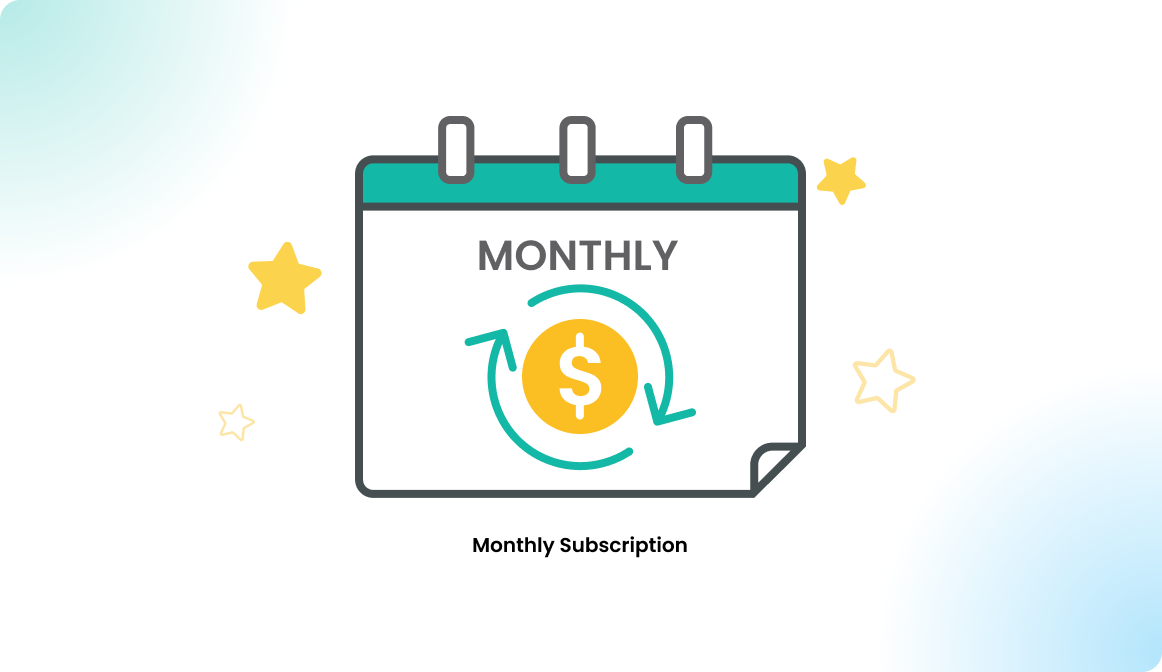 Monthly Subscription